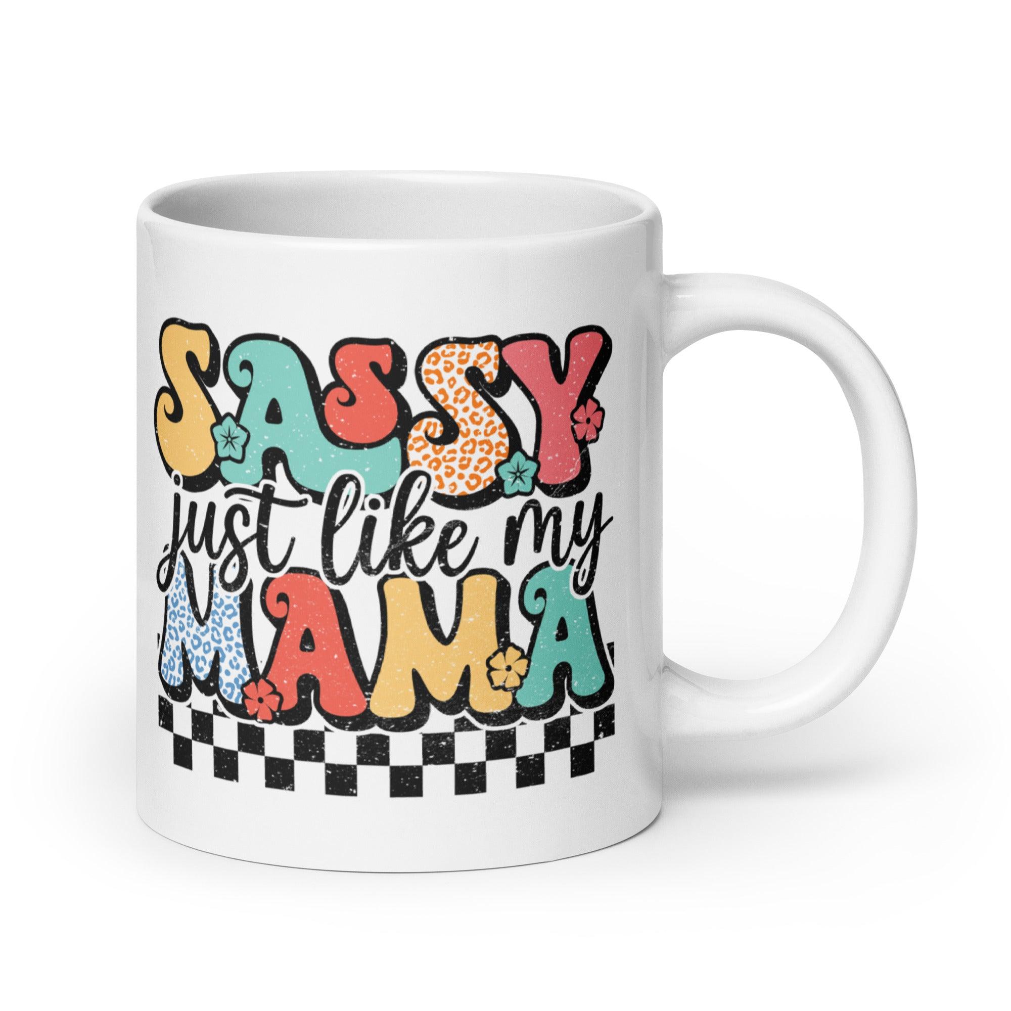 Sassy Like Mama Glossy Mug - Briadanna