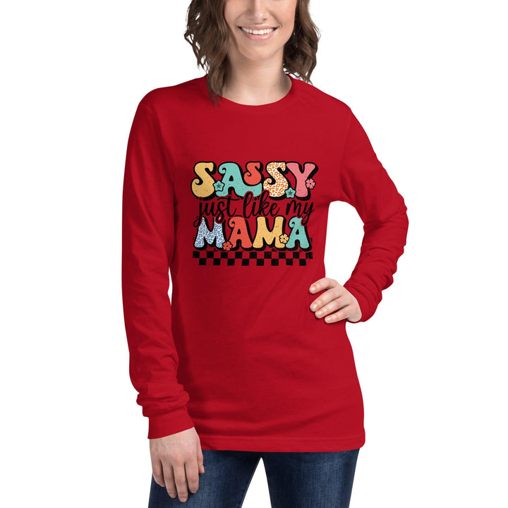 Sassy Like Mama Long Sleeve Tee - Briadanna