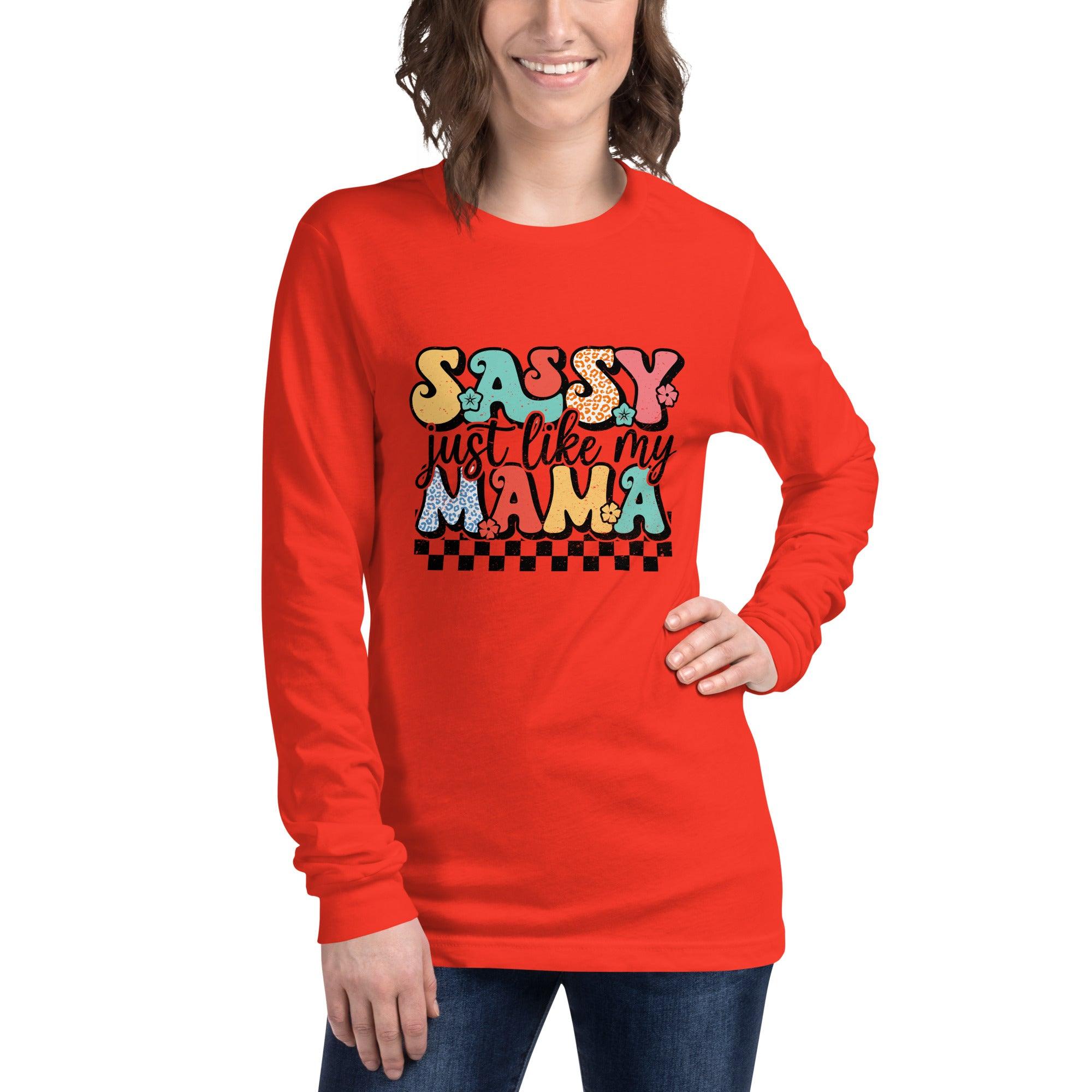 Sassy Like Mama Long Sleeve Tee - Briadanna