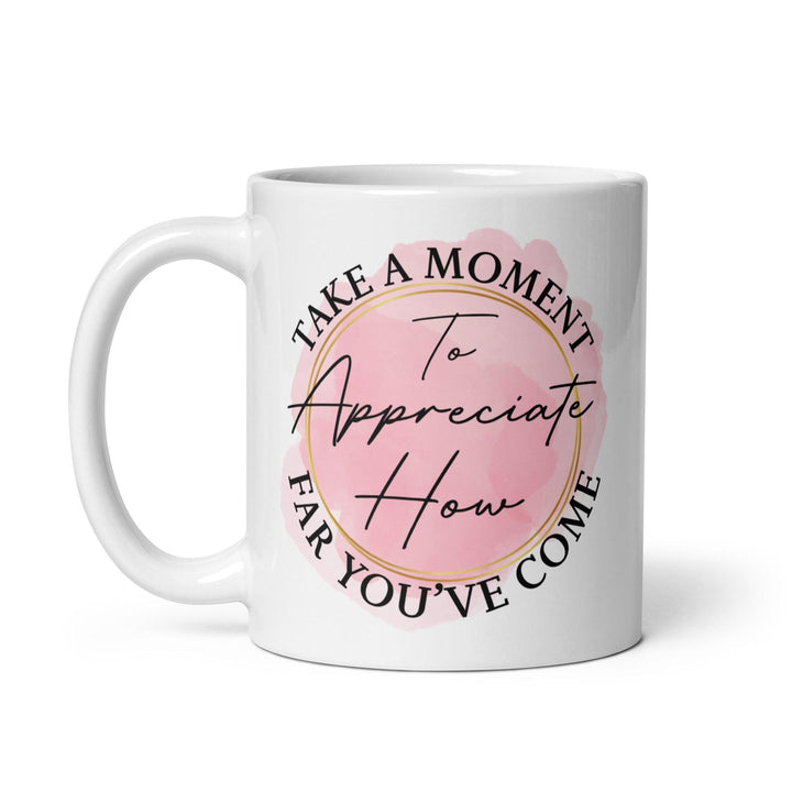 Self Appreciation Glossy Mug - Briadanna