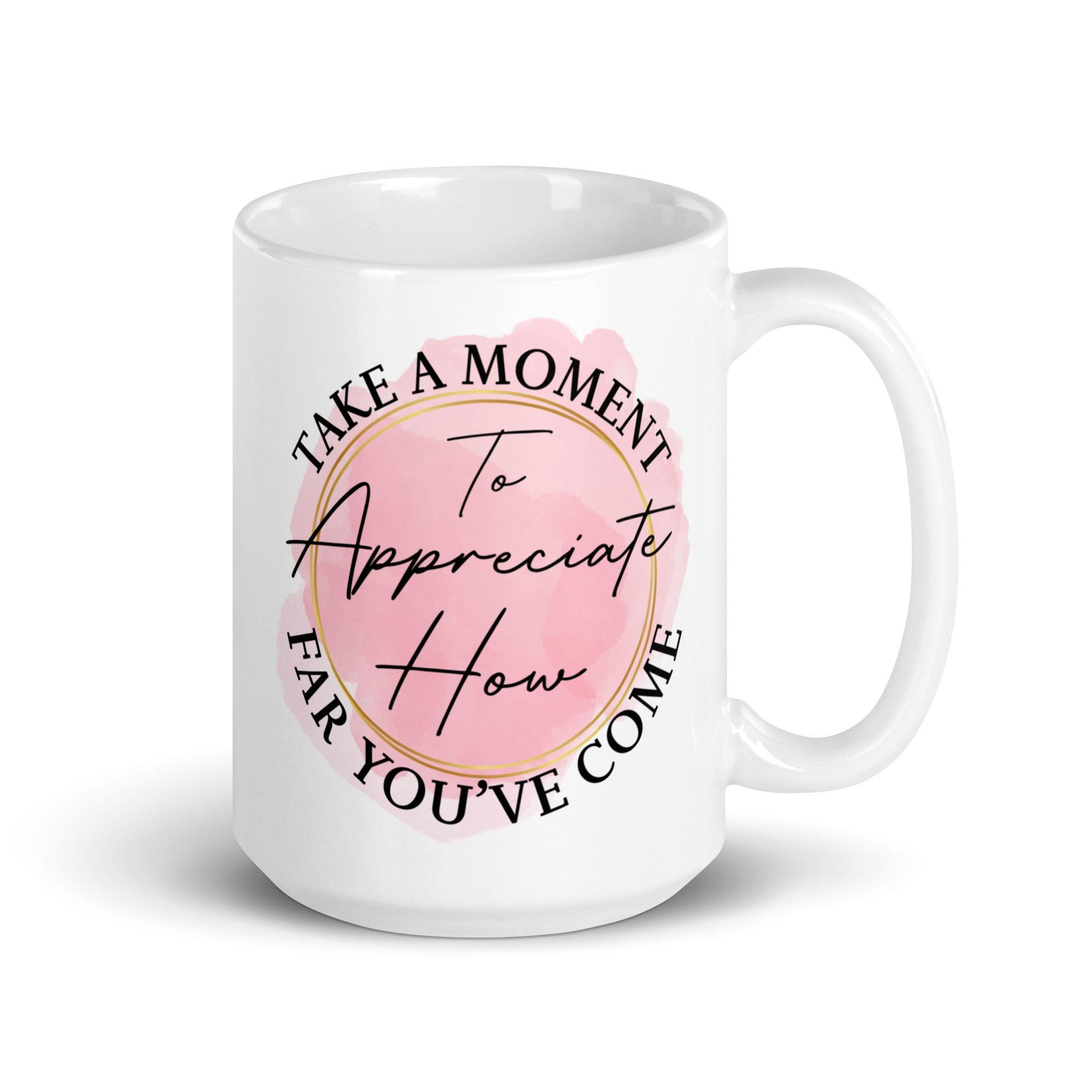 Self Appreciation Glossy Mug - Briadanna