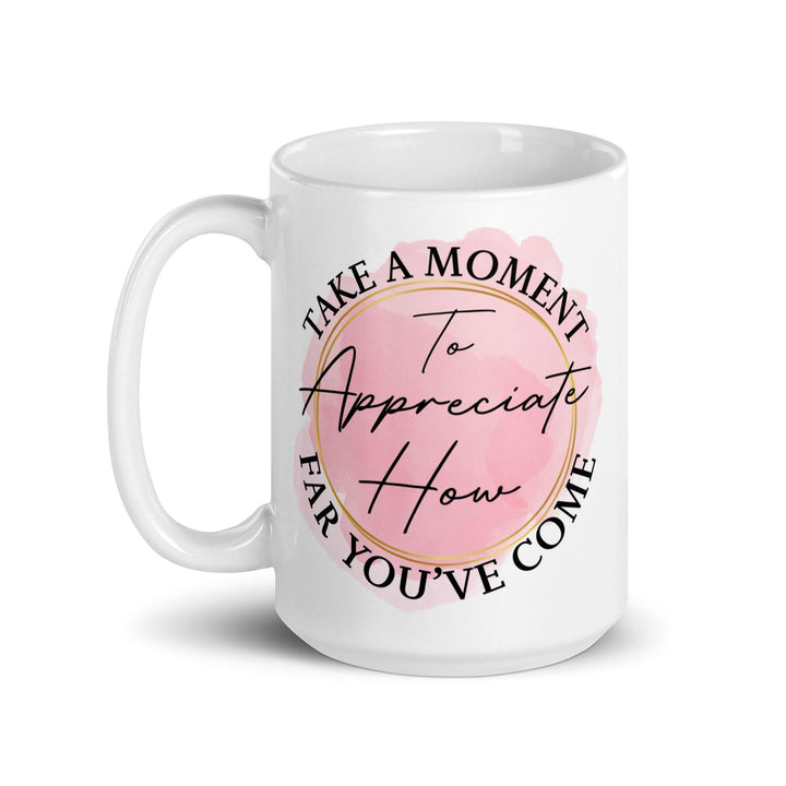 Self Appreciation Glossy Mug - Briadanna