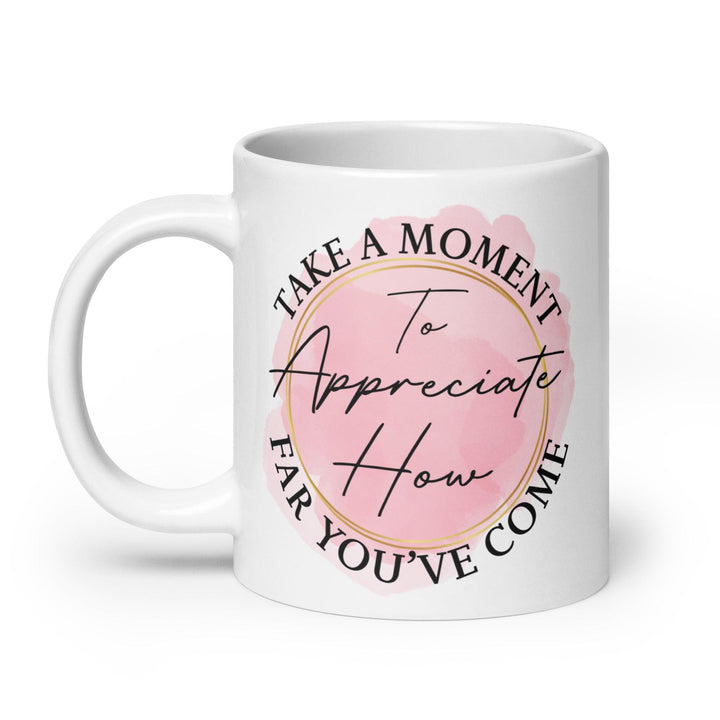 Self Appreciation Glossy Mug - Briadanna