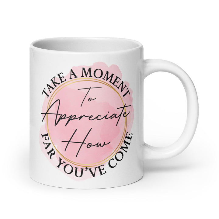 Self Appreciation Glossy Mug - Briadanna