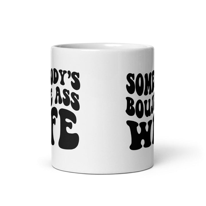 Somebody's Boujee Wife Mug - Briadanna