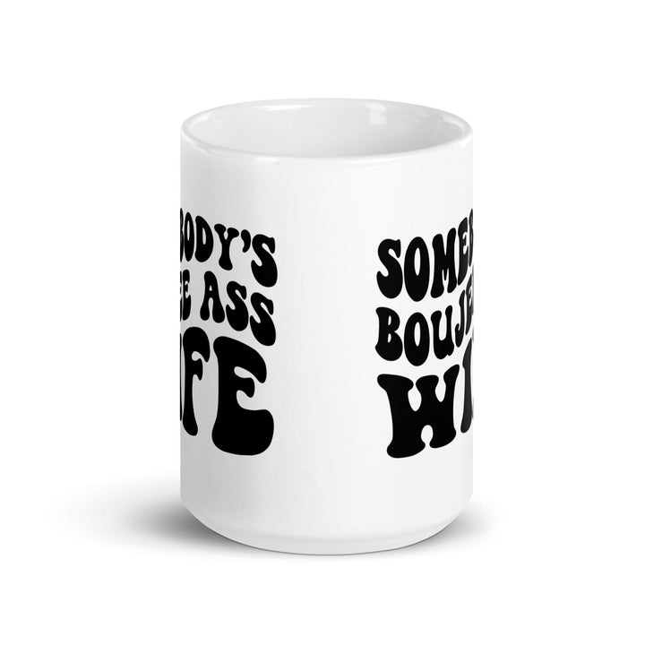 Somebody's Boujee Wife Mug - Briadanna