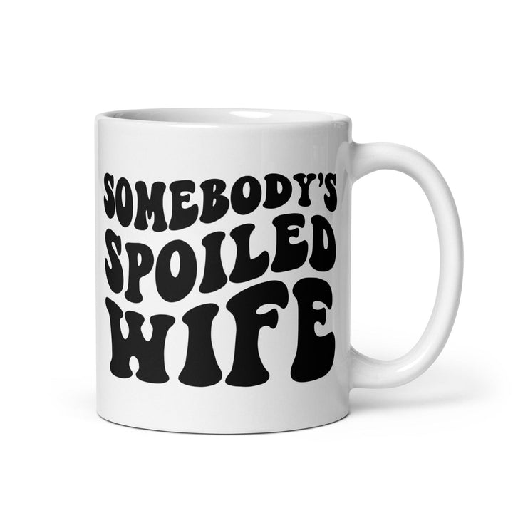 Somebody's Spoiled Wife Mug - Briadanna