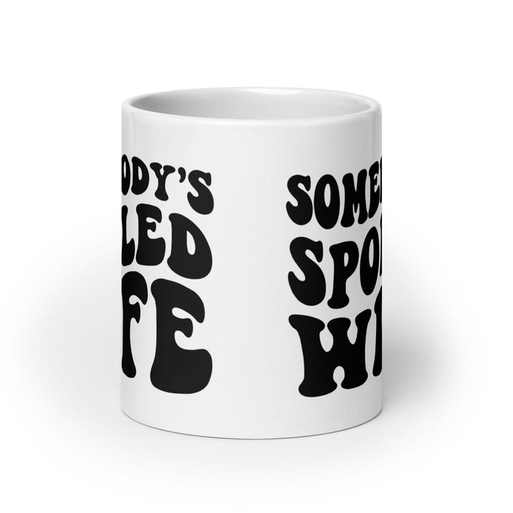 Somebody's Spoiled Wife Mug - Briadanna