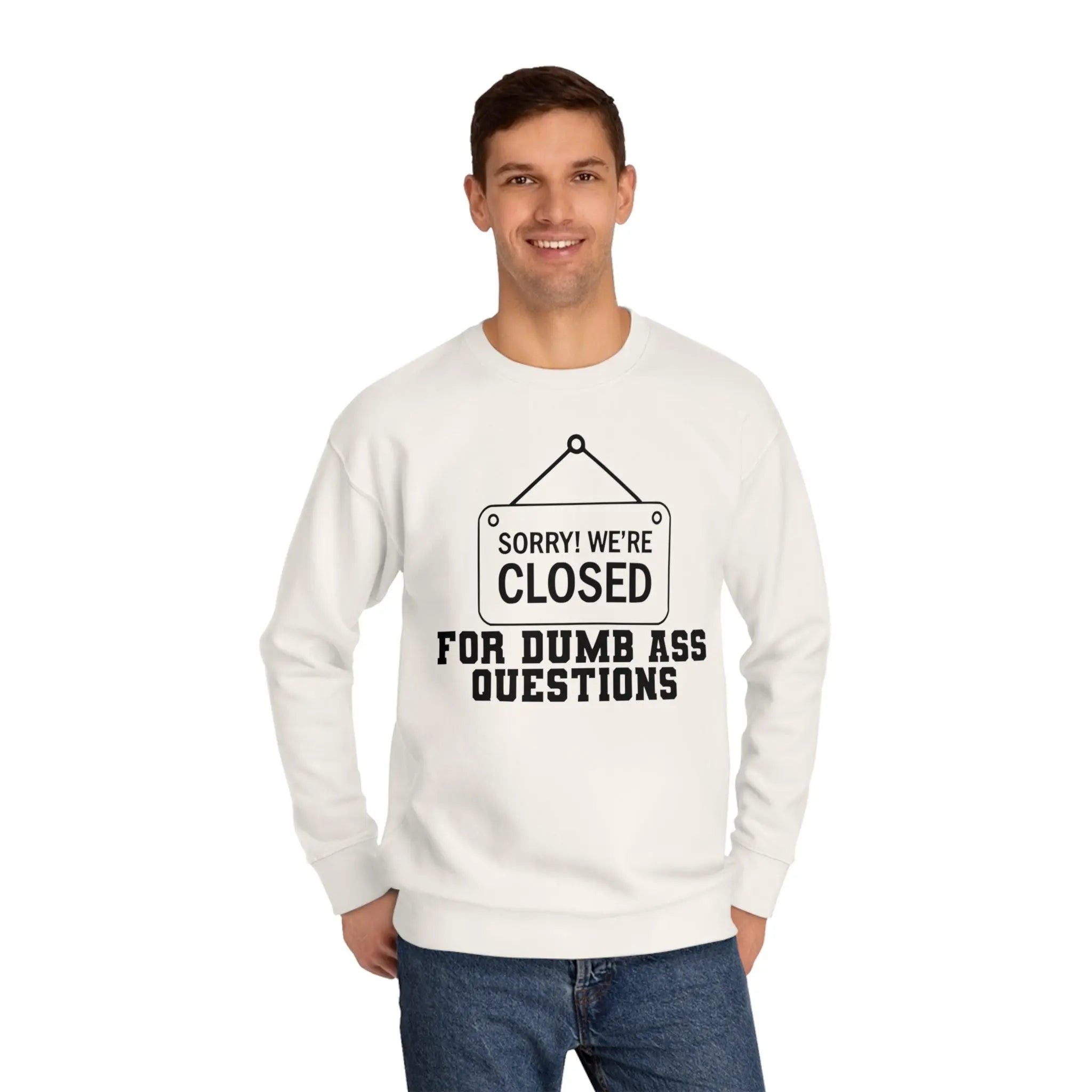 "Sorry We're Closed" Sweatshirt - Briadanna