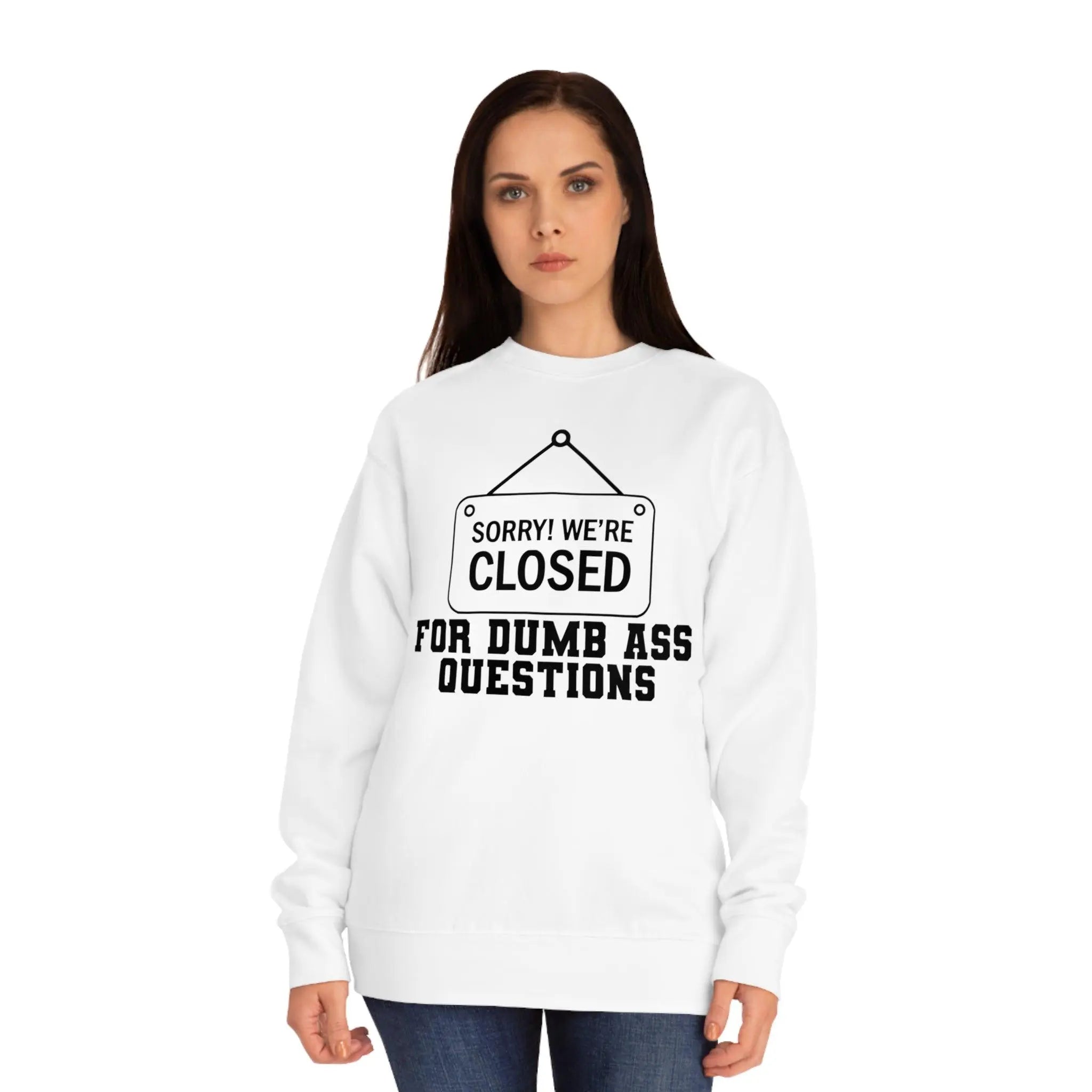 "Sorry We're Closed" Sweatshirt - Briadanna