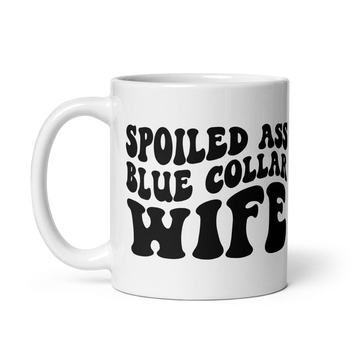 Spoiled Blue Collar Wife Mug - Briadanna