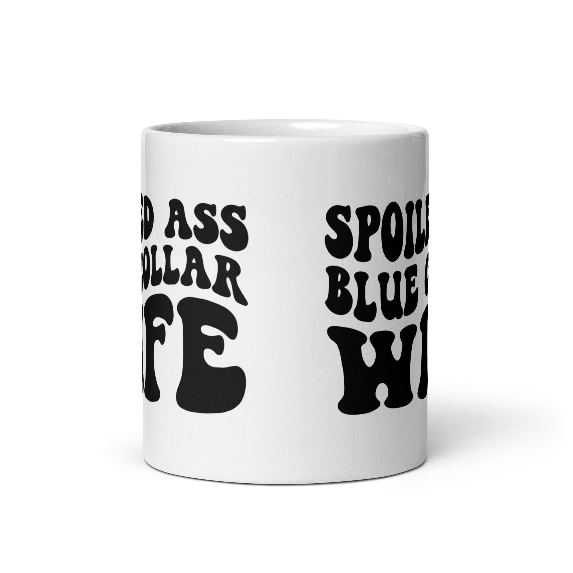 Spoiled Blue Collar Wife Mug - Briadanna