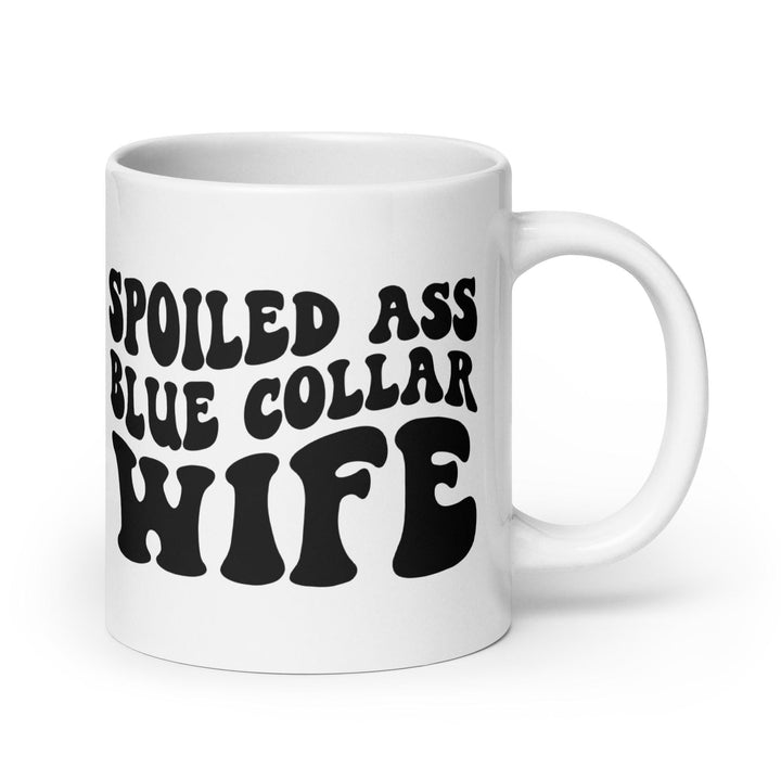 Spoiled Blue Collar Wife Mug - Briadanna