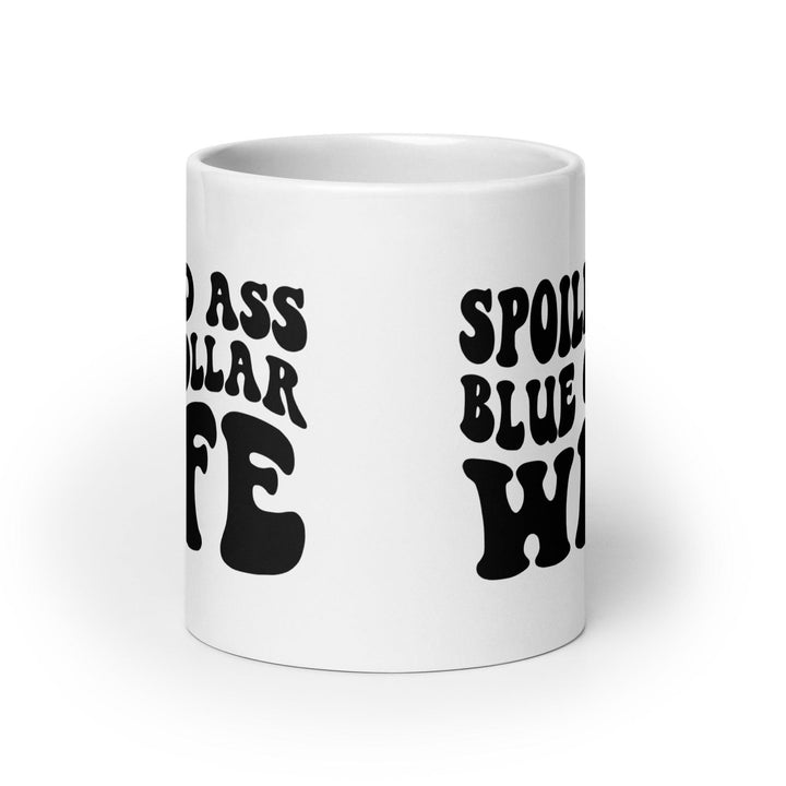 Spoiled Blue Collar Wife Mug - Briadanna