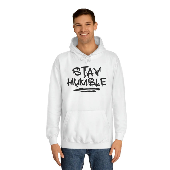 "Stay Humble" Hoodie - Briadanna