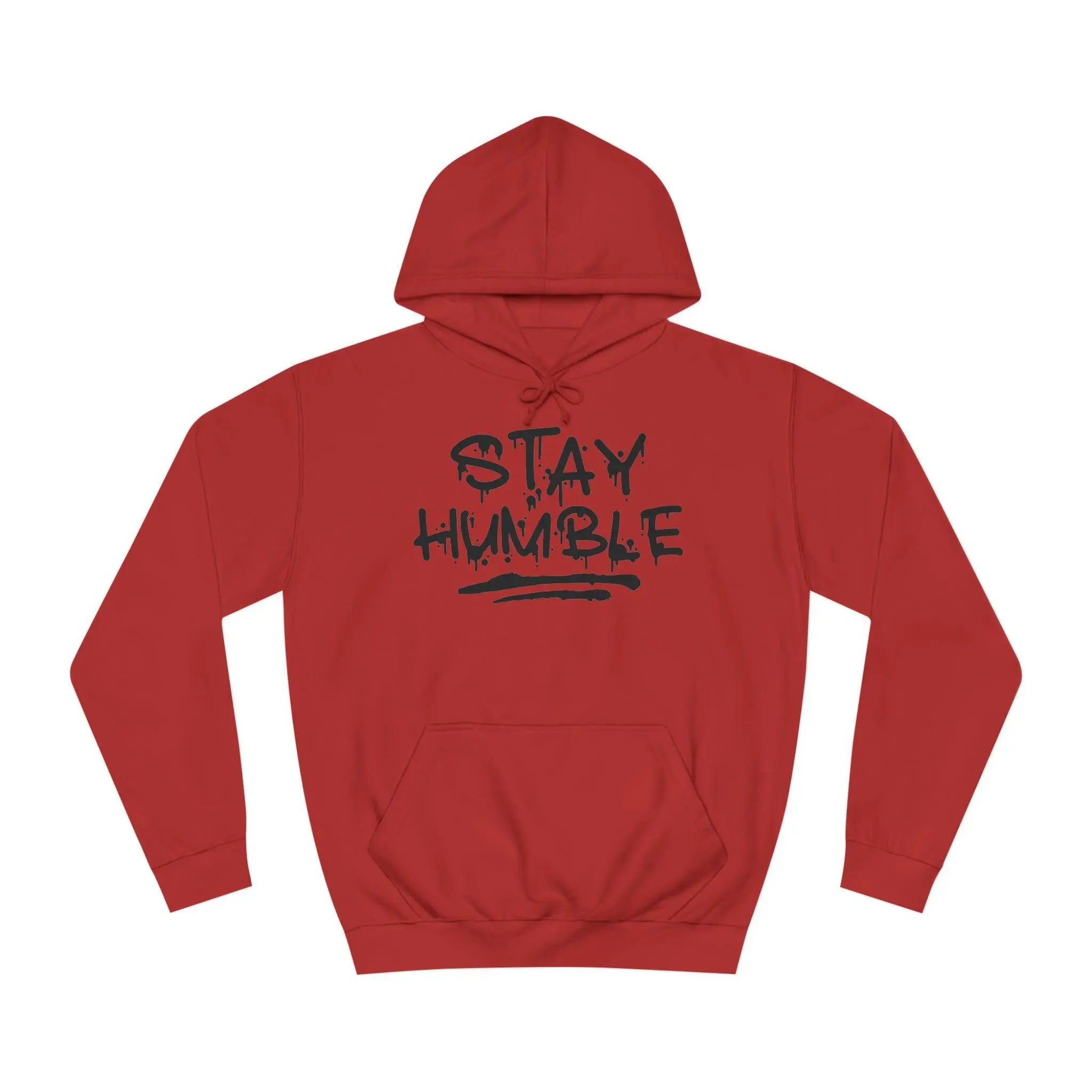 "Stay Humble" Hoodie - Briadanna