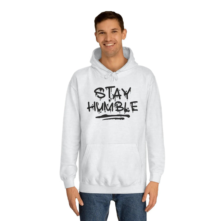 "Stay Humble" Hoodie - Briadanna