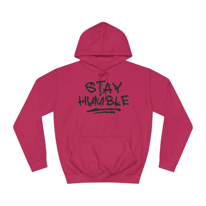 "Stay Humble" Hoodie - Briadanna