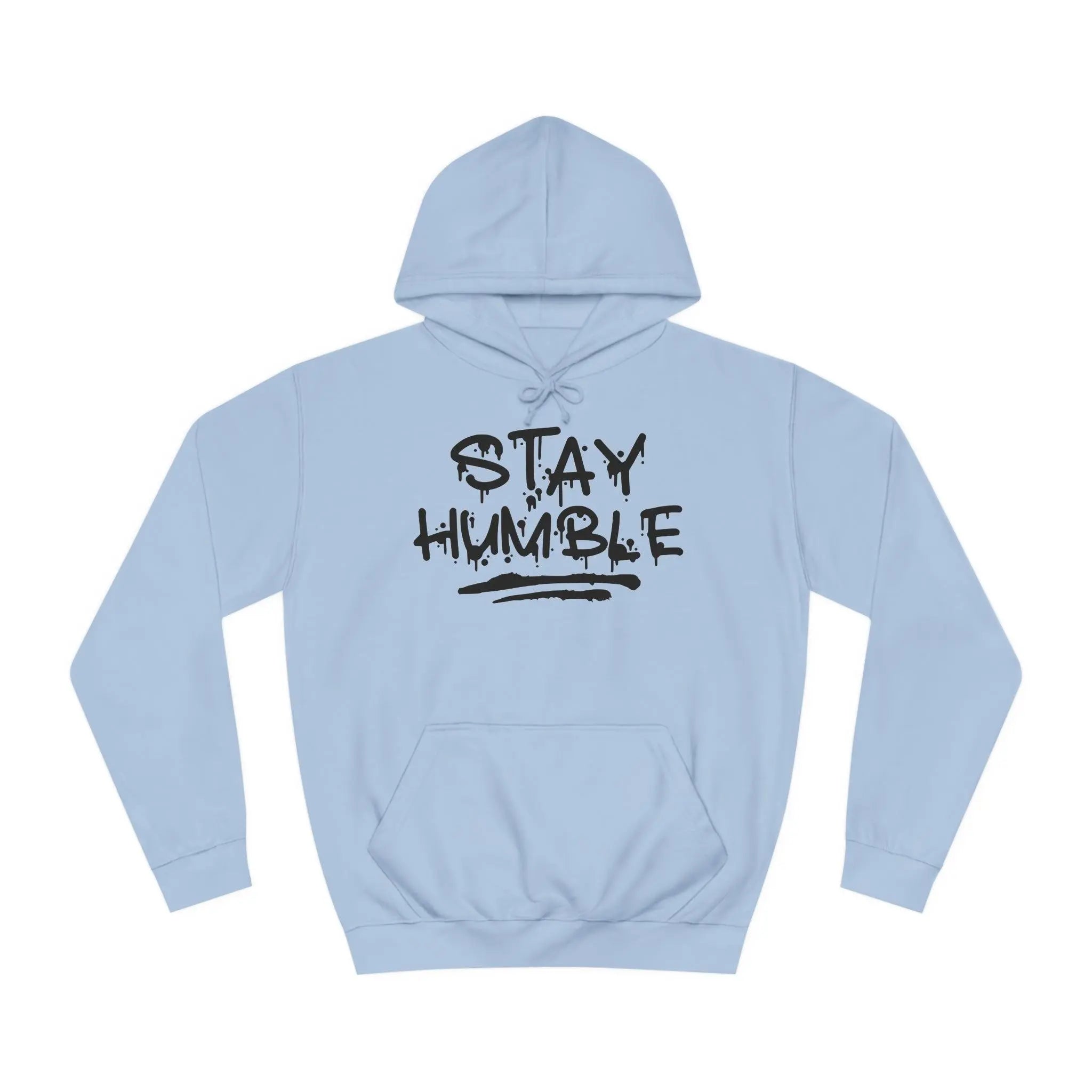 "Stay Humble" Hoodie - Briadanna