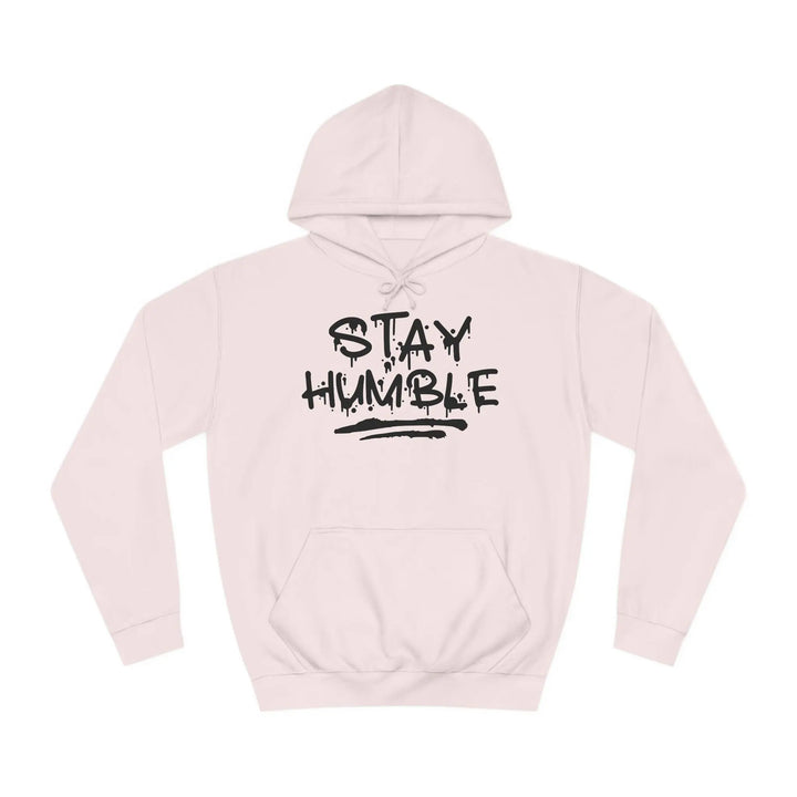 "Stay Humble" Hoodie - Briadanna