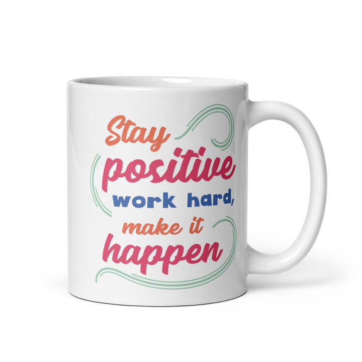 Stay Positive Glossy Mug - Briadanna