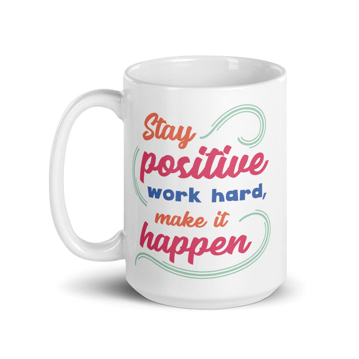 Stay Positive Glossy Mug - Briadanna