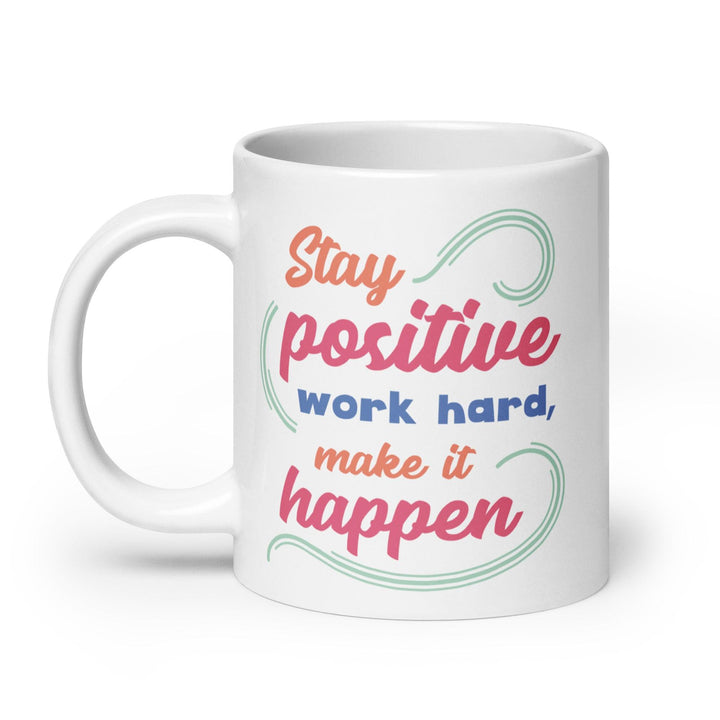 Stay Positive Glossy Mug - Briadanna