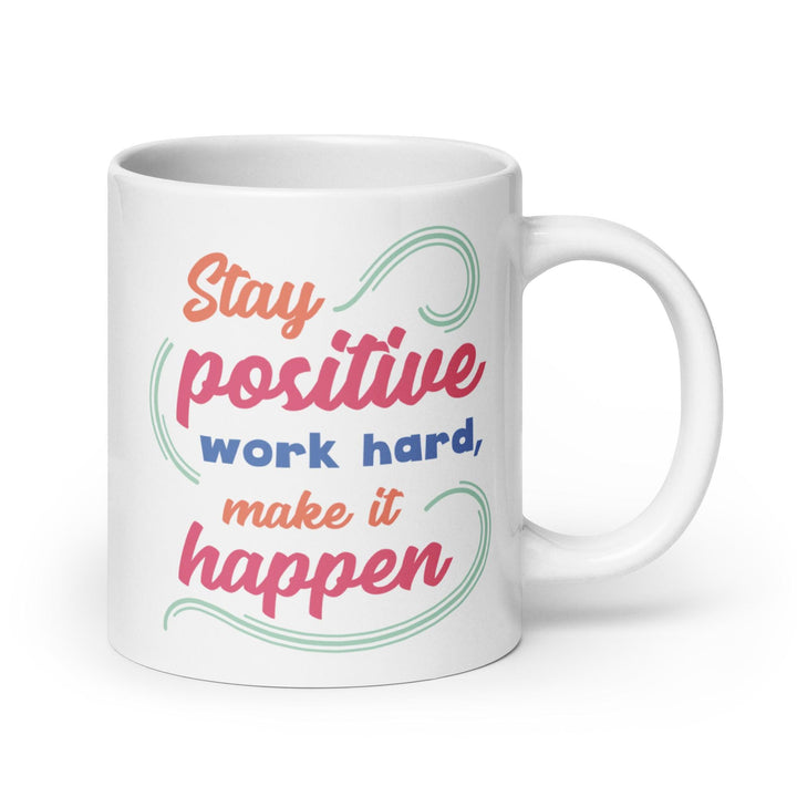 Stay Positive Glossy Mug - Briadanna