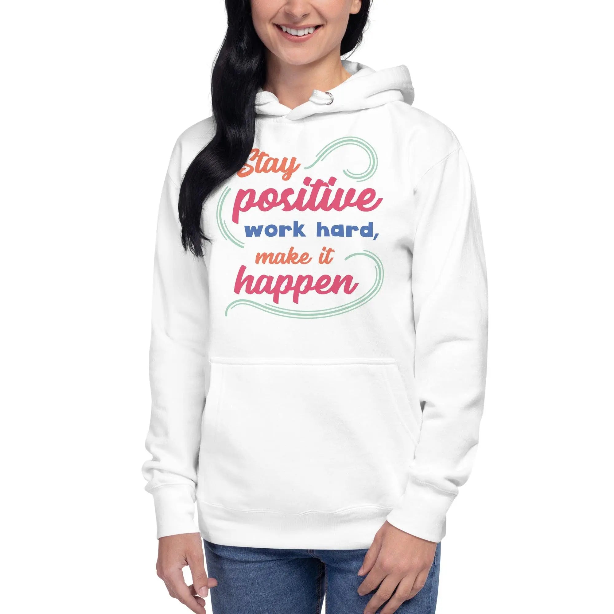 Stay Positive Unisex Hoodie - Briadanna