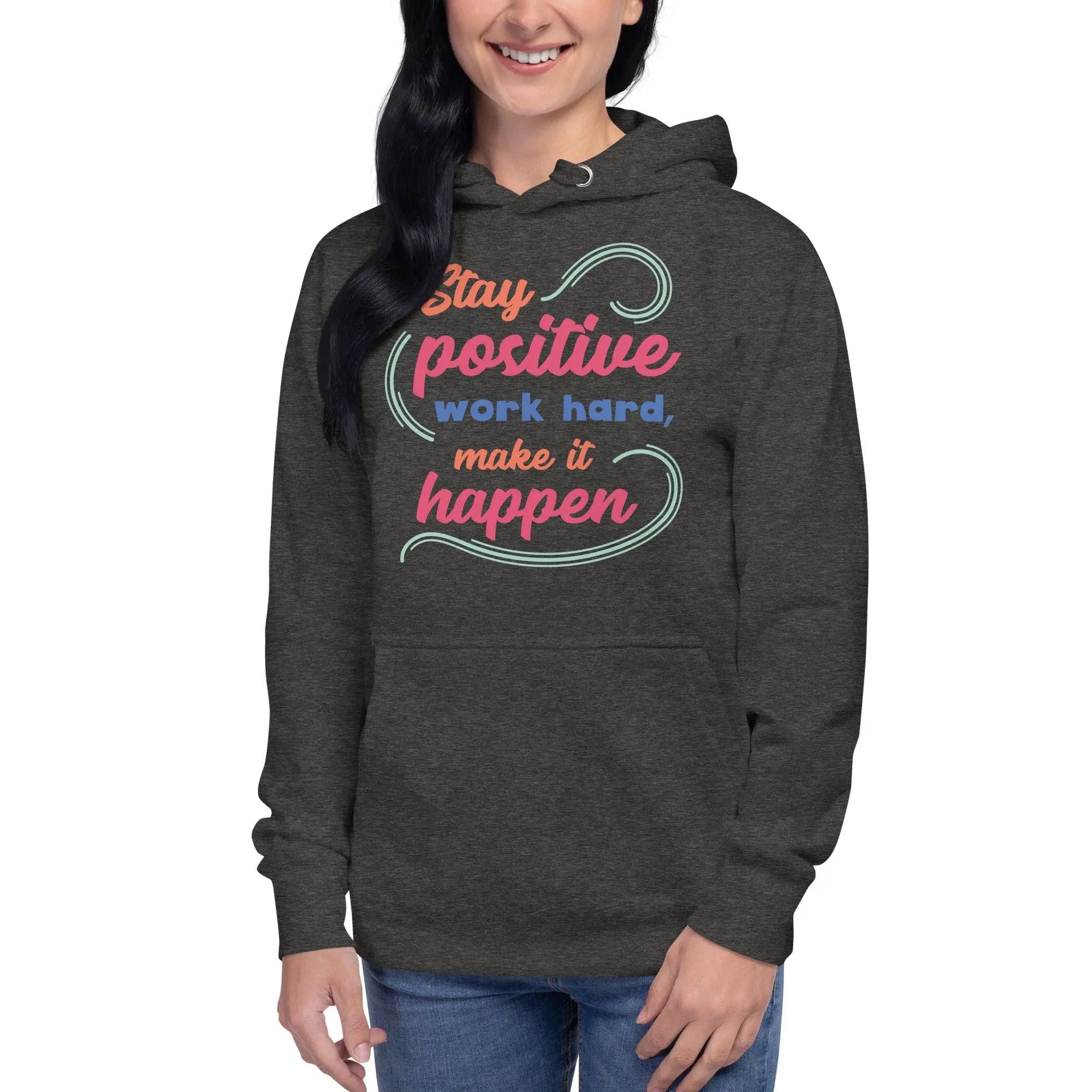 Stay Positive Unisex Hoodie - Briadanna