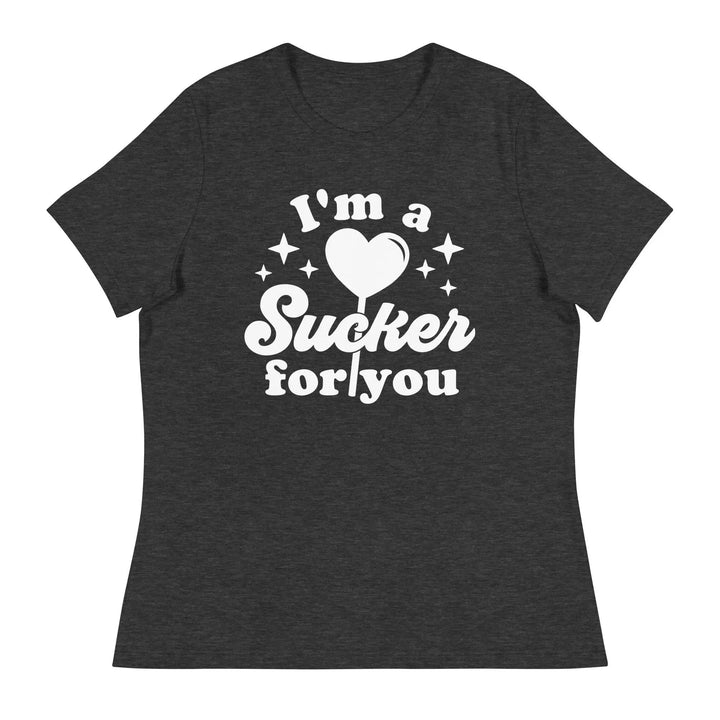 Sucker for You T-Shirt - Briadanna