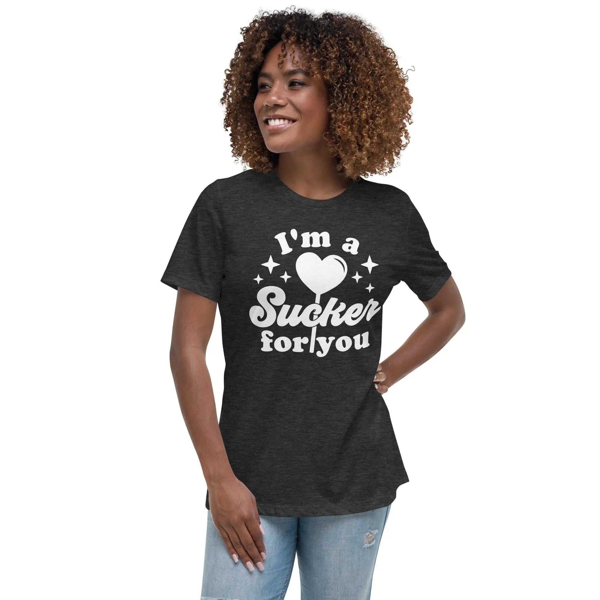 Sucker for You T-Shirt - Briadanna