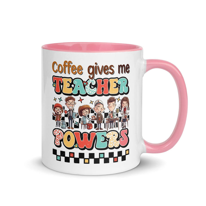 Teacher's Powers Colored Mug - Briadanna