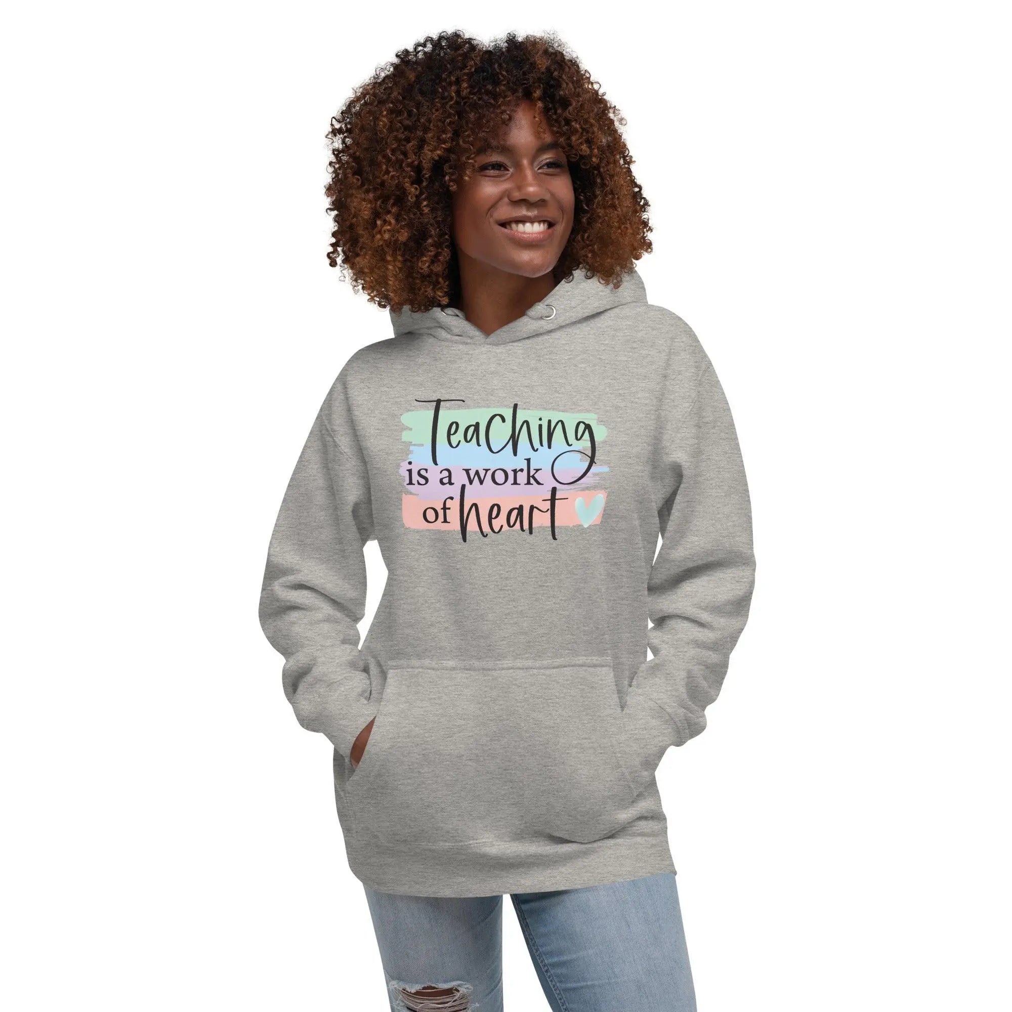 Teaching Is A Work Hoodie - Briadanna