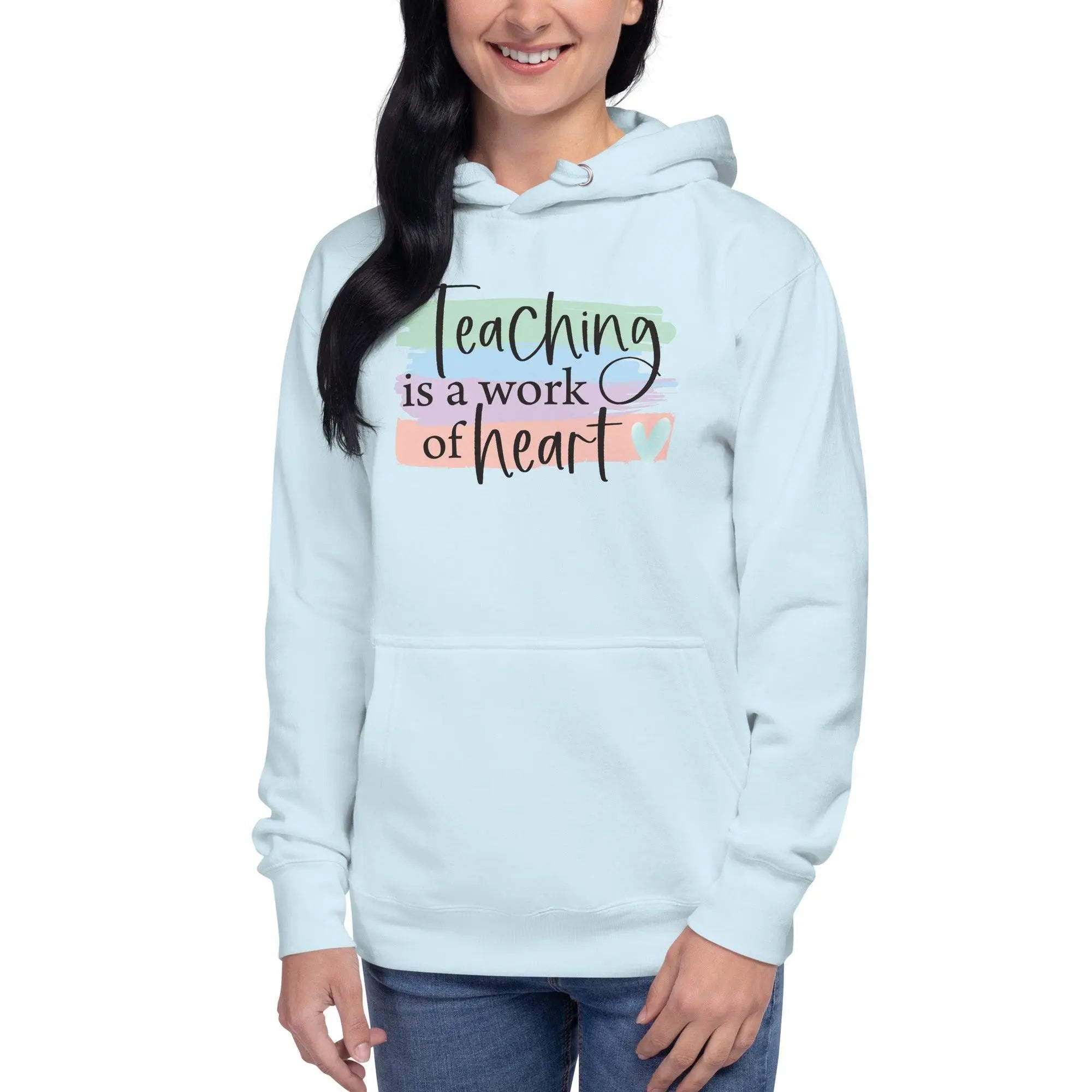 Teaching Is A Work Hoodie - Briadanna