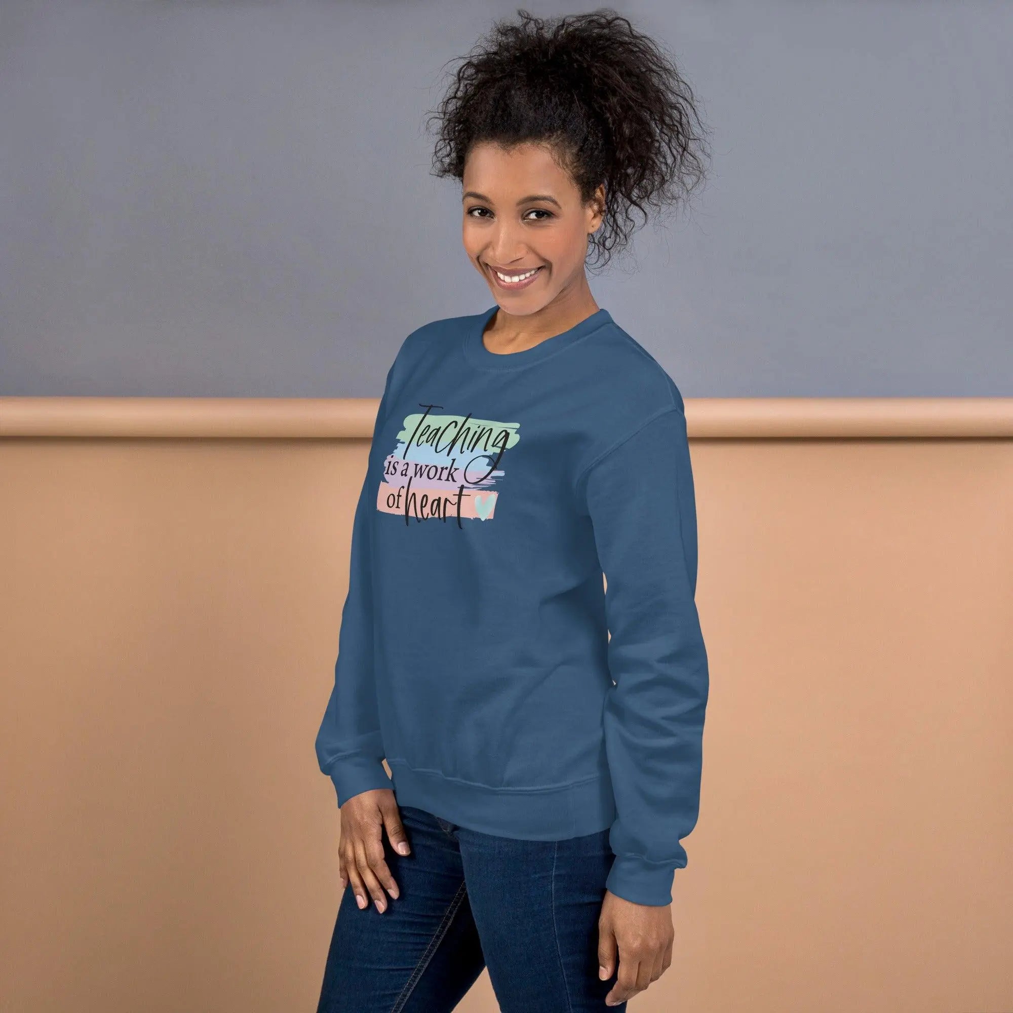 Teaching Is A Work Sweatshirt - Briadanna