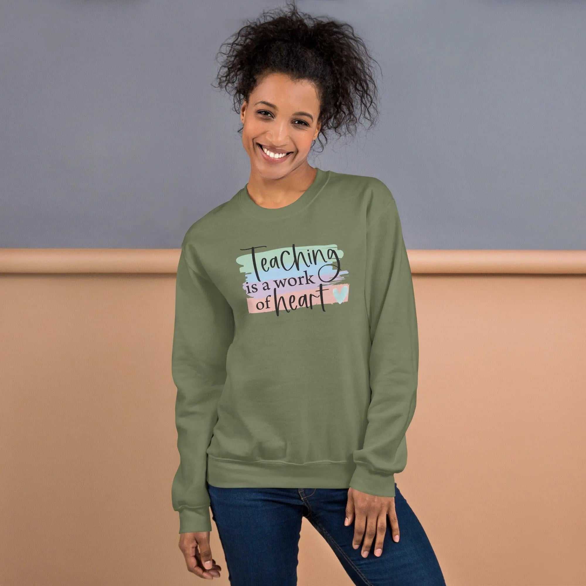 Teaching Is A Work Sweatshirt - Briadanna