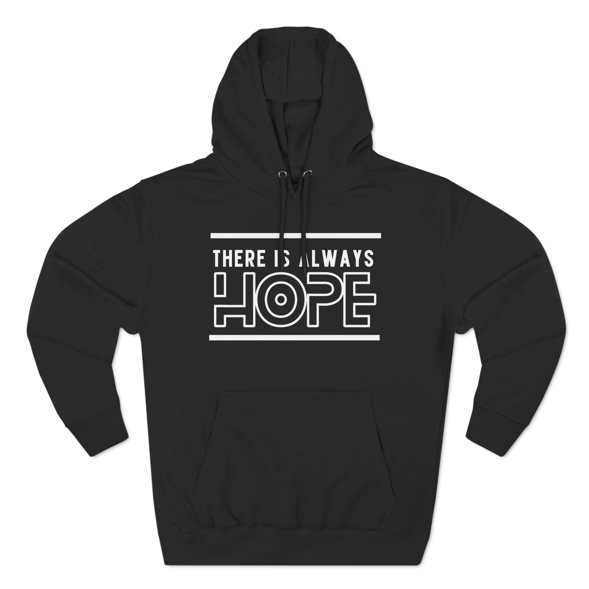 "There Is Always Hope Fleece Hoodie - Briadanna