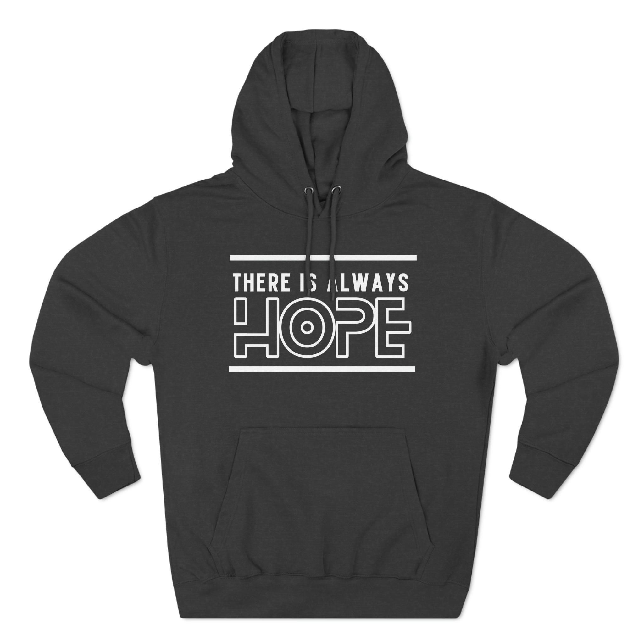 "There Is Always Hope Fleece Hoodie - Briadanna