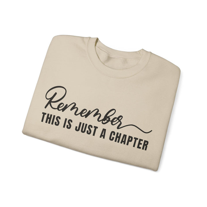 "This Is Just A Chapter" Sweatshirt - Briadanna