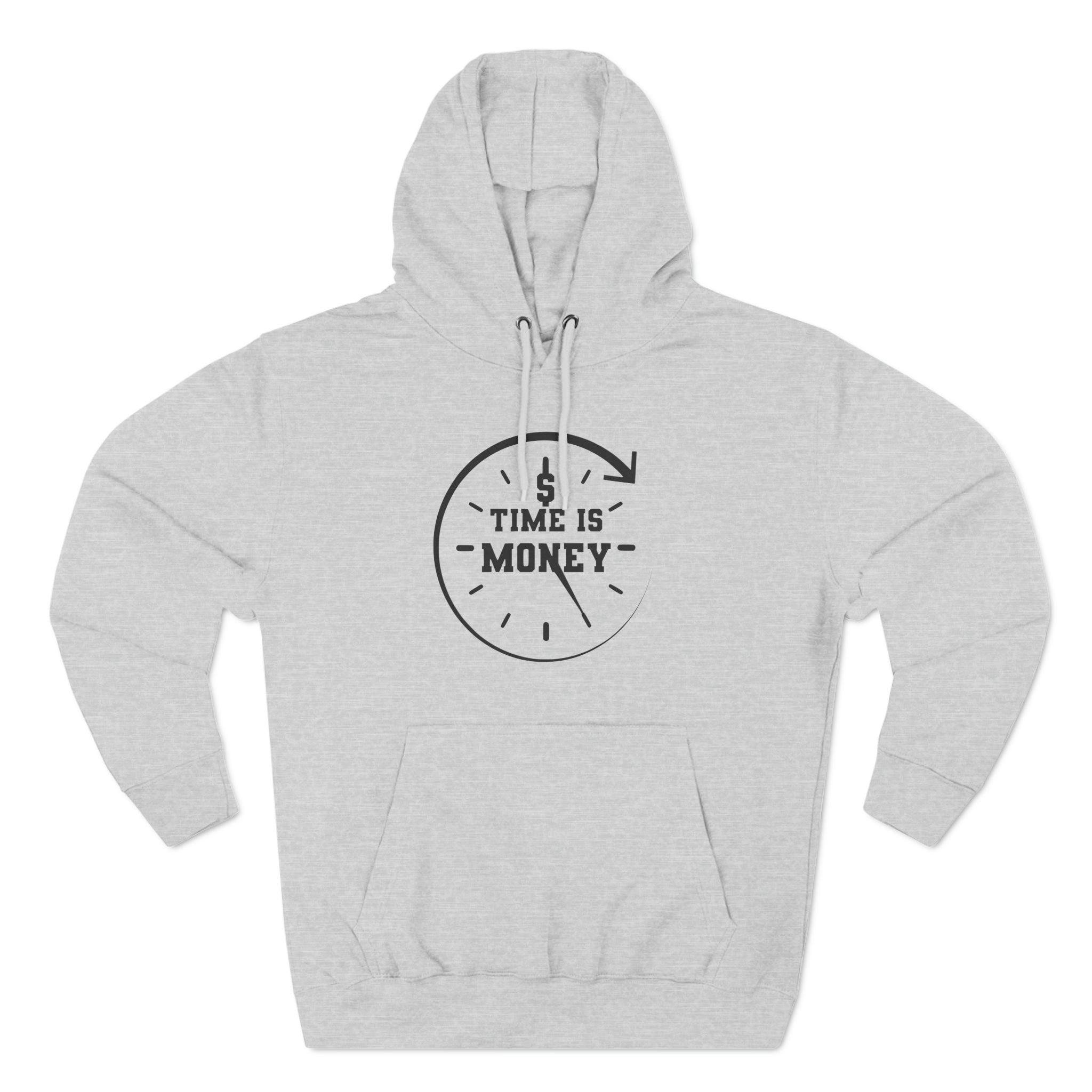 "Time is Money" Fleece Hoodie - Briadanna