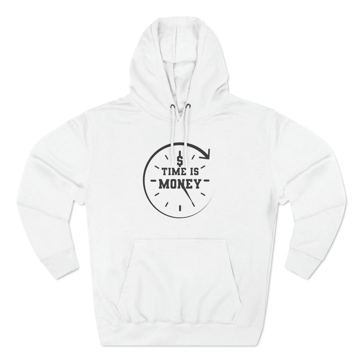 "Time is Money" Fleece Hoodie - Briadanna