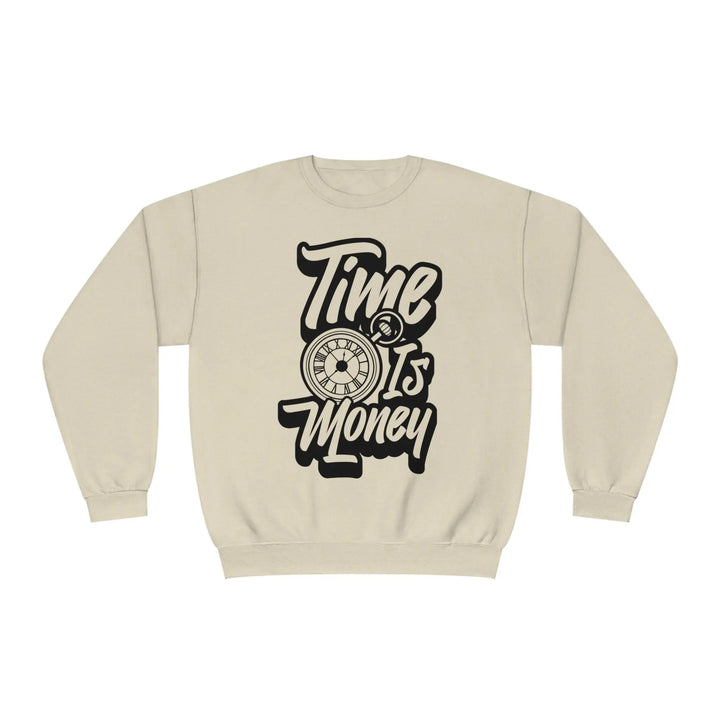 Time Is Money III Sweatshirt - Briadanna