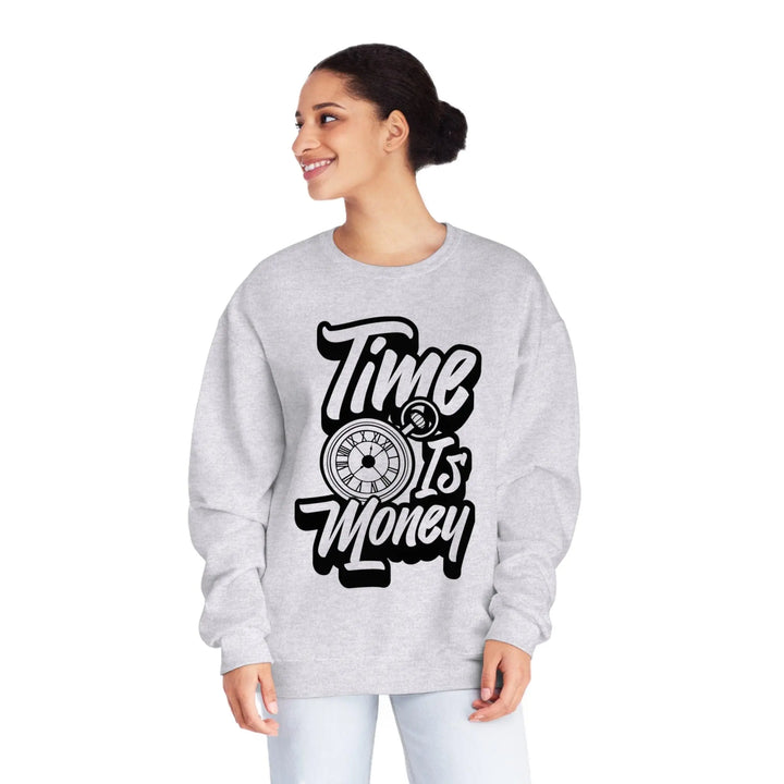 Time Is Money III Sweatshirt - Briadanna