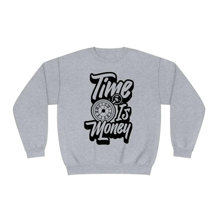 Time Is Money III Sweatshirt - Briadanna