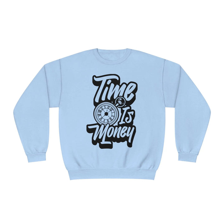 Time Is Money III Sweatshirt - Briadanna