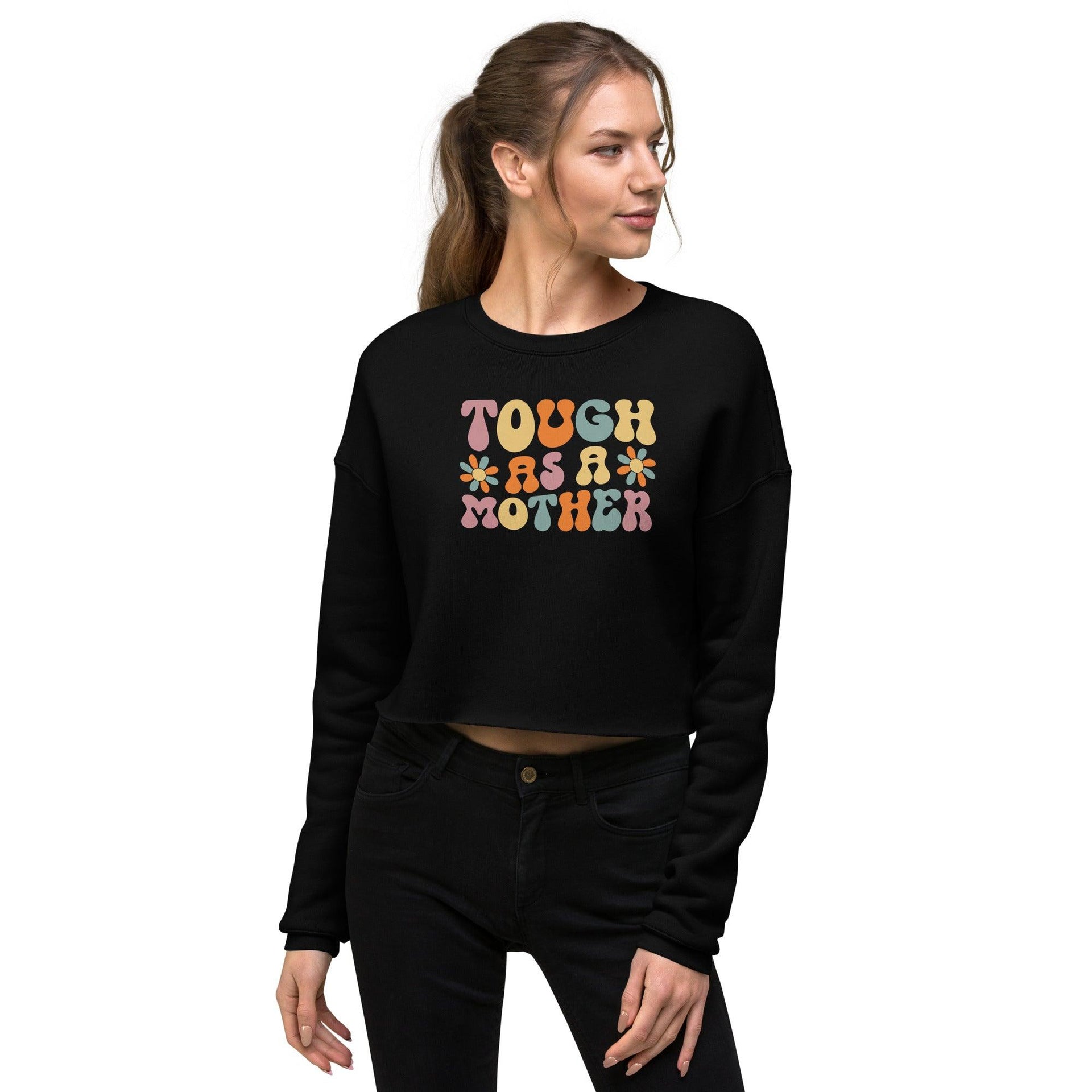 "Touch As A Mother" Crop Sweatshirt - Briadanna