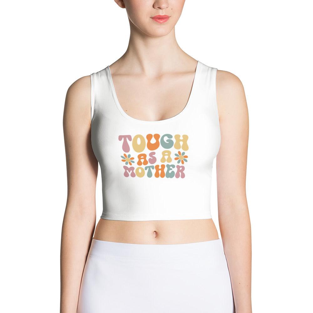 "Touch As A Mother" Crop Top - Briadanna