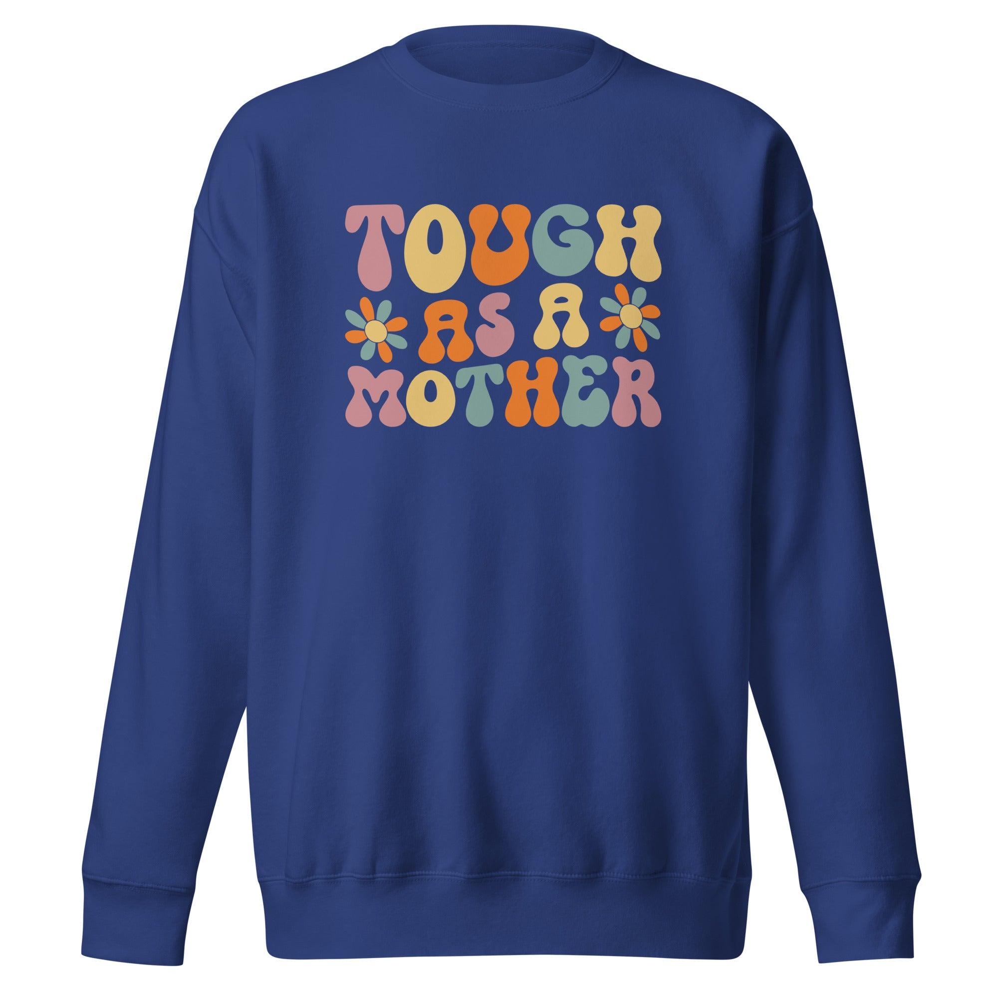 "Touch As A Mother" Sweatshirt - Briadanna