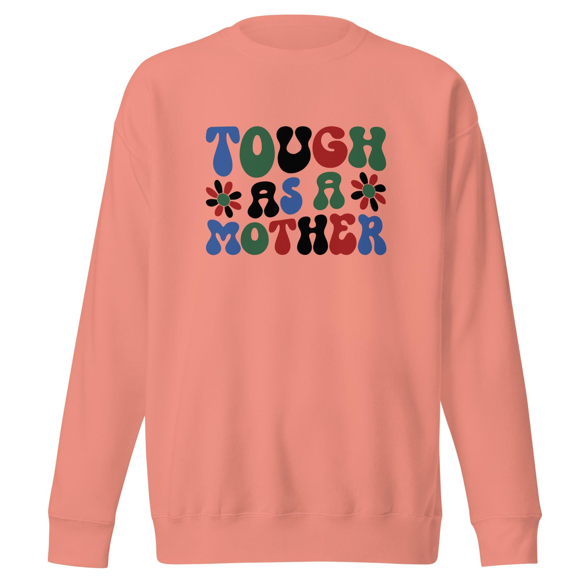 "Touch As A Mother" Sweatshirt - Briadanna